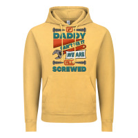Vintage Mustard if daddy can't fix it we are all screwed Vintage Hoodie - Jasminsmagicworld