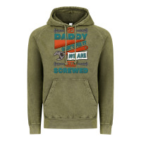 Vintage Olive if daddy can't fix it we are all screwed Vintage Hoodie - Jasminsmagicworld