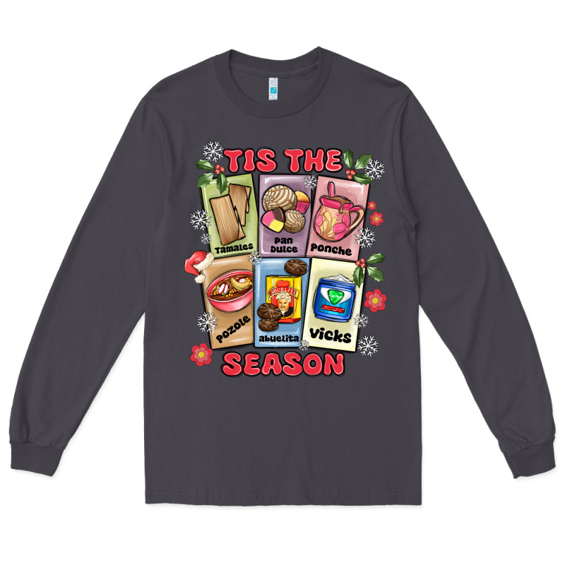 This The Season Tamales Pan Dulce Long Sleeve Tee by MaliasSmallBusiness | Teevron