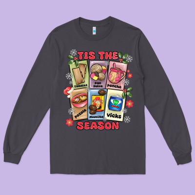 This The Season Tamales Pan Dulce Long Sleeve Tee Designed By Maliassmallbusiness