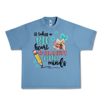 Pebble Blue it takes a big hearts to helps shape little minds Urban Heavy Tee - MaliasSmallBusiness