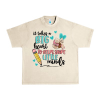 Sandshell it takes a big hearts to helps shape little minds Urban Heavy Tee - MaliasSmallBusiness
