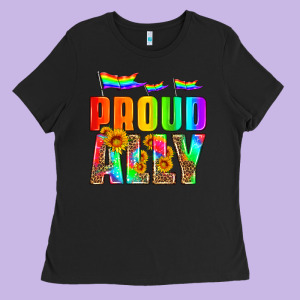 Proud Ally Ladies Tee Designed By Hra Design Shop