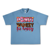 Pebble Blue donut worry be happy Urban Heavy Tee - AdoDesignShop