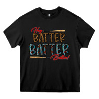 Black hey batter batter batter Heavy Core Tee - CowhideDigitalArt