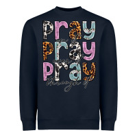Navy pray on it pray over it pray through it Heavyweight Sweatshirt - NancyCooperArtShop