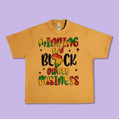 Minding My Black Owned Business Urban Heavy Tee Designed By Maliassmallbusiness