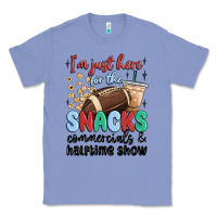 Colony Blue im just here for the snacks commercials and  halftime show Classic Tee - MaliasSmallBusiness
