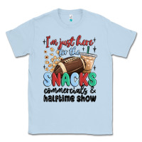 Dusty Blue im just here for the snacks commercials and  halftime show Classic Tee - MaliasSmallBusiness