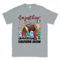 Heather Grey im just here for the snacks commercials and  halftime show Classic Tee - MaliasSmallBusiness