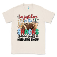 Natural im just here for the snacks commercials and  halftime show Classic Tee - MaliasSmallBusiness