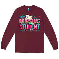 Burgundy nursing student no sleep no money no life Long Sleeve Tee - MaliasSmallBusiness