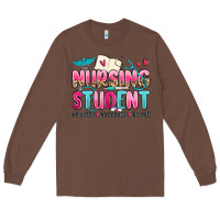 Chestnut nursing student no sleep no money no life Long Sleeve Tee - MaliasSmallBusiness
