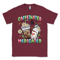 Burgundy caffeinated and medicated Classic Tee - MaliasSmallBusiness