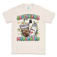 Natural caffeinated and medicated Classic Tee - MaliasSmallBusiness