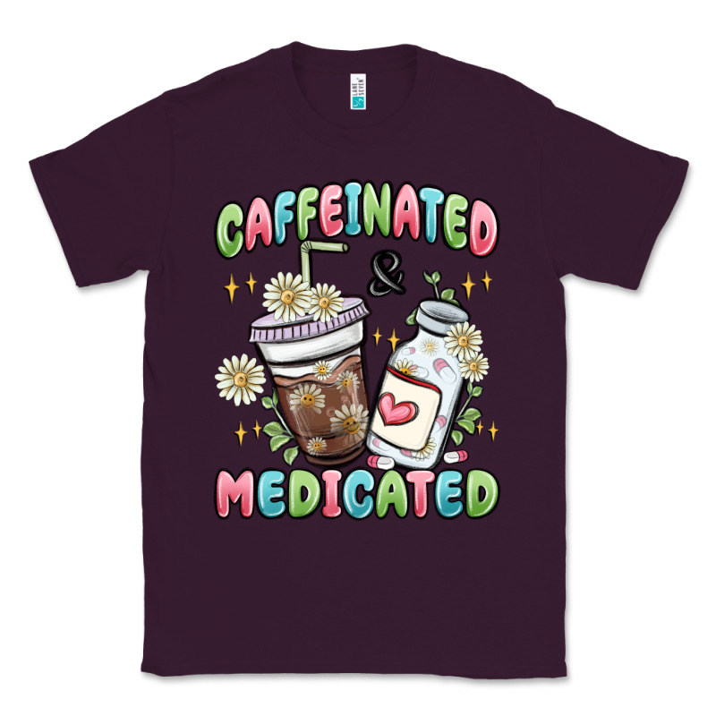 Caffeinated And Medicated Classic Tee by MaliasSmallBusiness | Teevron