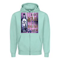 He Don't Like Me Like Tequila Does Nobody Can Zipper Hoodie | Teevron