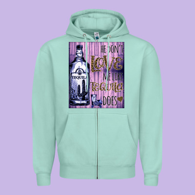 He Don't Like Me Like Tequila Does Nobody Can Zipper Hoodie Designed By Bettercallsaul