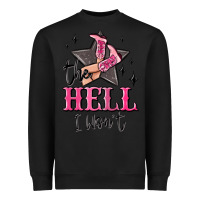 Black the hell i wont cowgirl Heavyweight Sweatshirt - MaliasSmallBusiness