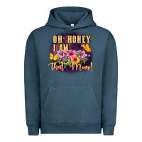 Pigment Midnight Navy Oh honey i am that mom Urban Hoodie - FaDigitalArtStudio