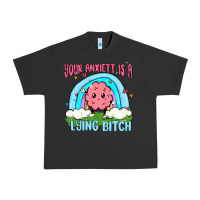 Pigment Black your anxıett is a lying bitch malia Urban Heavy Tee - MaliasSmallBusiness