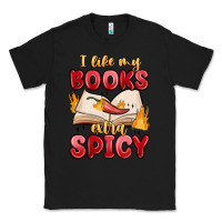 Black i like my books extra spicy Classic Tee - MaliasSmallBusiness