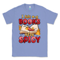 Colony Blue i like my books extra spicy Classic Tee - MaliasSmallBusiness