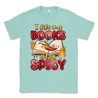 Seafoam i like my books extra spicy Classic Tee - MaliasSmallBusiness