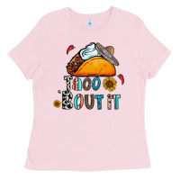 Bubblegum Pink taco bout it Ladies Tee - CowhideDigitalArt