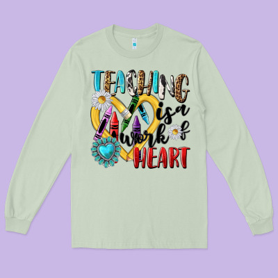 Teaching Is A Work Of Heart Long Sleeve Tee Designed By Nancycooperartshop