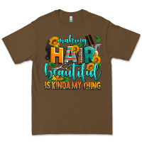Cacao making hair beautiful is kinda my thing Premium Tee - AdoDesignShop