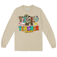 Mushroom tired as a teacher Long Sleeve Tee - NancyCooperArtShop