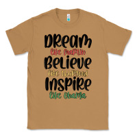 Toasted Coconut dream like martin believe like thurgood inspire li Classic Tee - MaliasSmallBusiness
