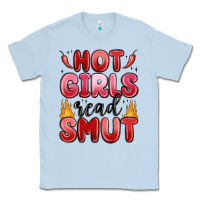 Dusty Blue hot girls read smut Classic Tee - MaliasSmallBusiness