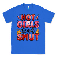 True Royal hot girls read smut Classic Tee - MaliasSmallBusiness
