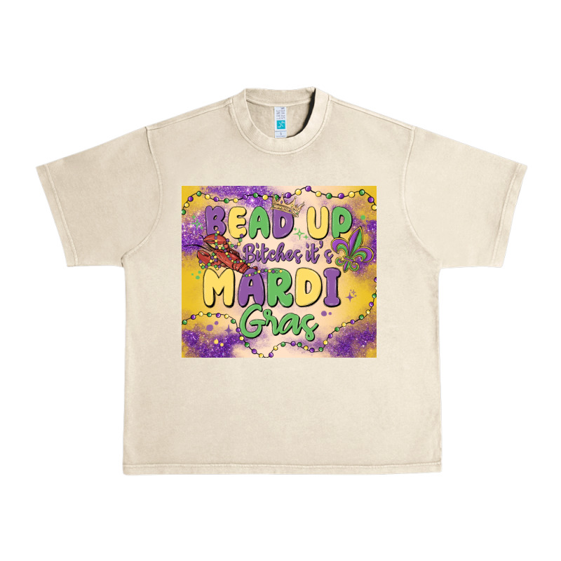 Bead Up Bitches It's Mardi Gras Urban Heavy Tee by MaliasSmallBusiness | Teevron