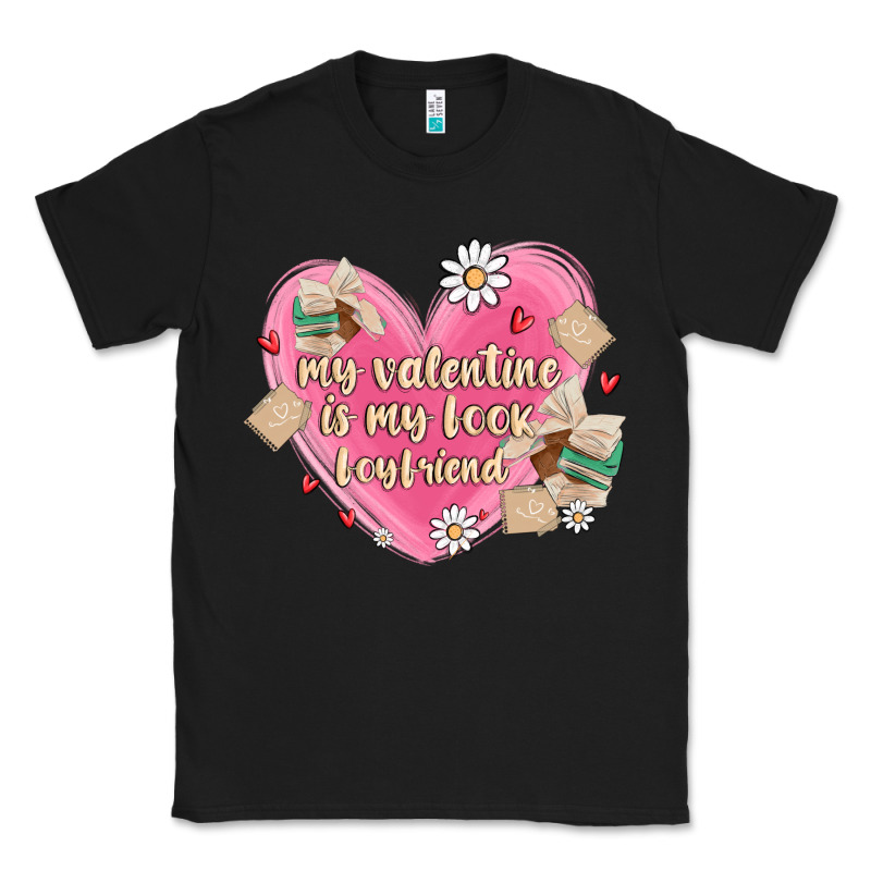 My Valentine Is My Look Boyfriend Classic Tee by MaliasSmallBusiness | Teevron