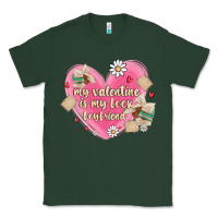 Sports Green my valentine is my look boyfriend Classic Tee - MaliasSmallBusiness