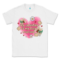 White my valentine is my look boyfriend Classic Tee - MaliasSmallBusiness
