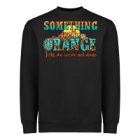 Black something in the orange tells me were not done Heavyweight Sweatshirt - NancyCooperArtShop