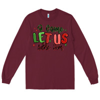 Burgundy o come let us adore him christmas Long Sleeve Tee - MaliasSmallBusiness