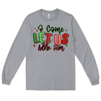 Heather Grey o come let us adore him christmas Long Sleeve Tee - MaliasSmallBusiness