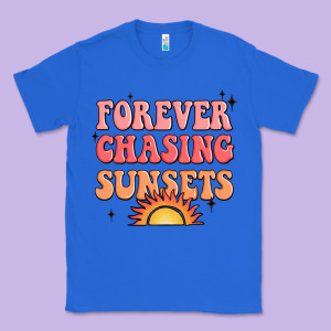 Forever Chasing Sunsets Classic Tee Designed By Jahusdesignshop