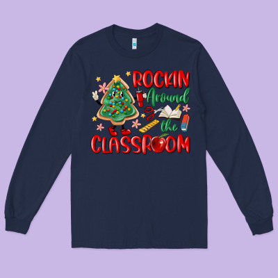 Rockin Around The Clasroom Teacher Long Sleeve Tee Designed By Maliassmallbusiness