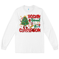 White rockin around the clasroom teacher Long Sleeve Tee - MaliasSmallBusiness