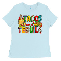Baby Blue tacos and tequila Ladies Tee - RanaPortraitStore