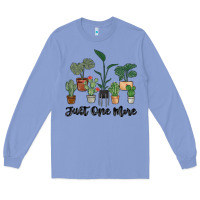 Colony Blue just one more plant Long Sleeve Tee - MaliasSmallBusiness