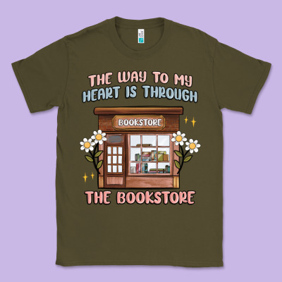 The Way To My Heart Is Through The Bookstore Classic Tee Designed By Maliassmallbusiness