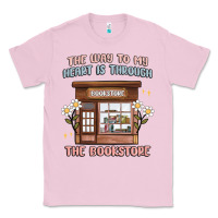 Bubblegum Pink the way to my heart is through the bookstore Classic Tee - MaliasSmallBusiness