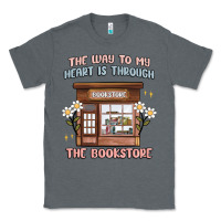 Charcoal Heather the way to my heart is through the bookstore Classic Tee - MaliasSmallBusiness